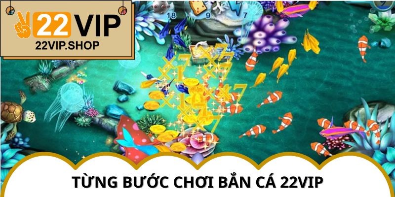 Hướng dẫn chi tiết từng bước để bạn làm chủ màn chơi